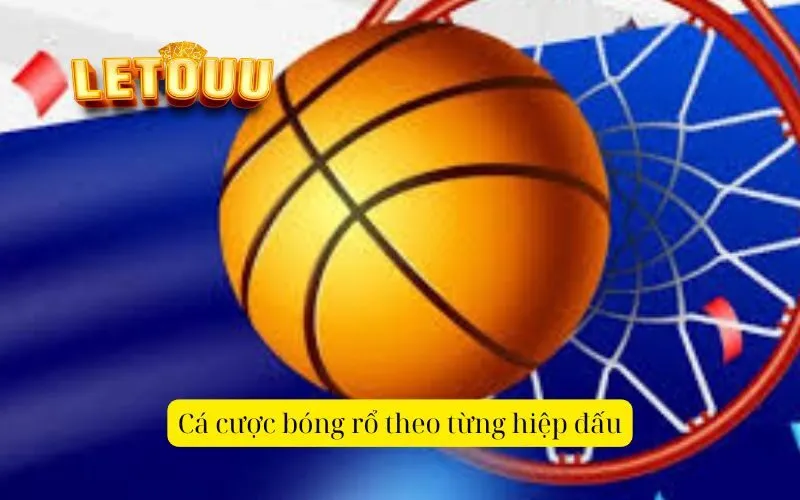 Cá cược bóng rổ theo từng hiệp đấu
