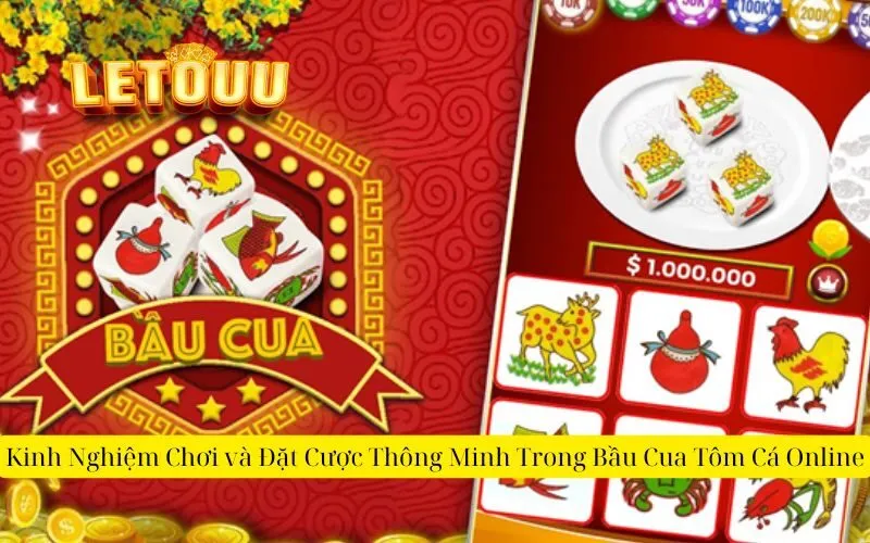 Kinh Nghiệm Chơi và Đặt Cược Thông Minh Trong Bầu Cua Tôm Cá Online